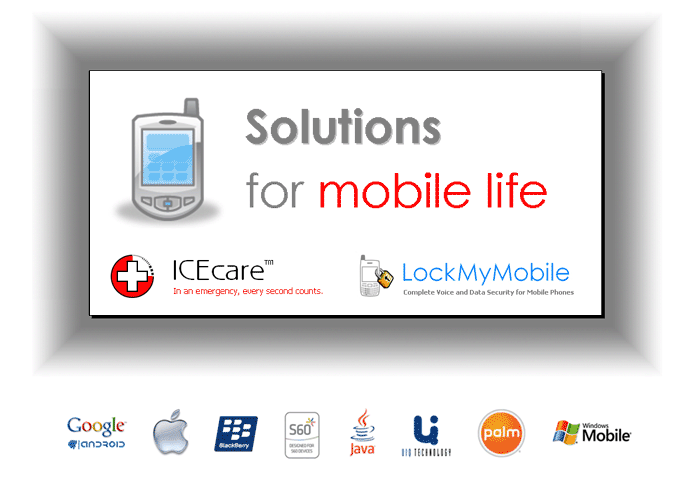Solutions for Mobile Life